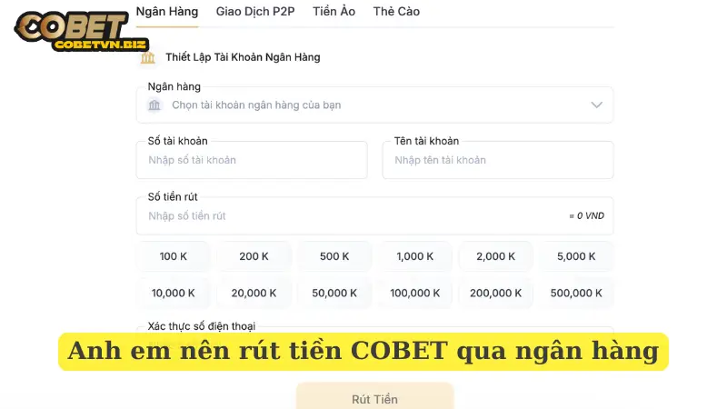 Anh em nên rút tiền COBET qua ngân hàng