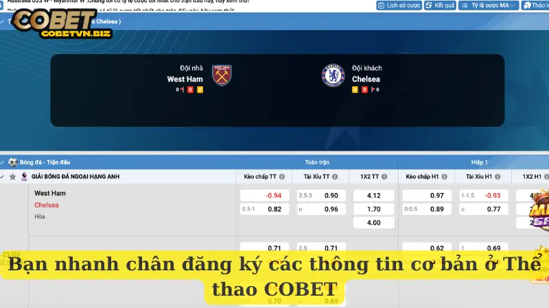 Bạn nhanh chân đăng ký các thông tin cơ bản ở Thể thao COBET