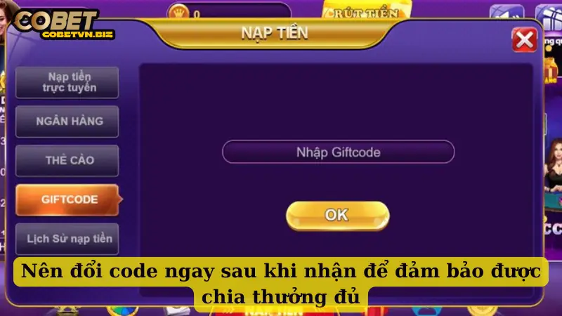 Nên đổi code ngay sau khi nhận để đảm bảo được chia thưởng đủ