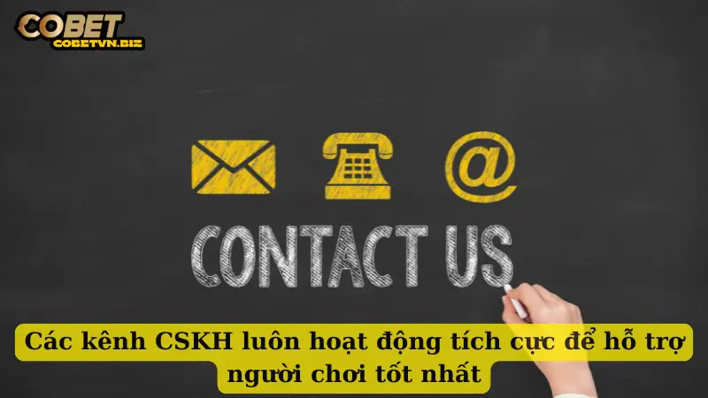 Các kênh CSKH luôn hoạt động tích cực để hỗ trợ người chơi tốt nhất