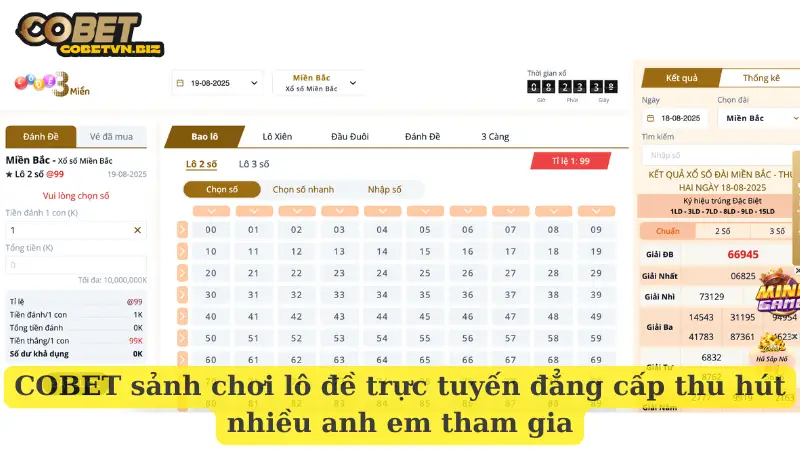 COBET sảnh chơi lô đề trực tuyến đẳng cấp thu hút nhiều anh em tham gia