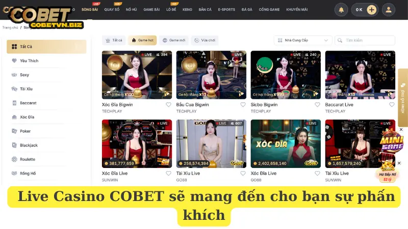  Live Casino COBET sẽ mang đến cho bạn sự phấn khích