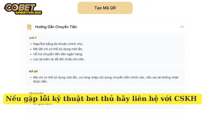 Nếu gặp lỗi kỹ thuật bet thủ hãy liên hệ với CSKH 