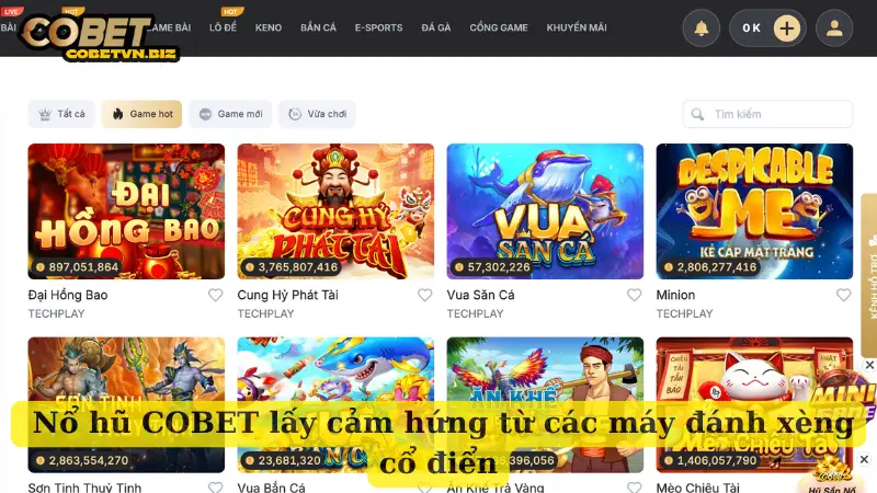  Nổ hũ COBET lấy cảm hứng từ các máy đánh xèng cổ điển
